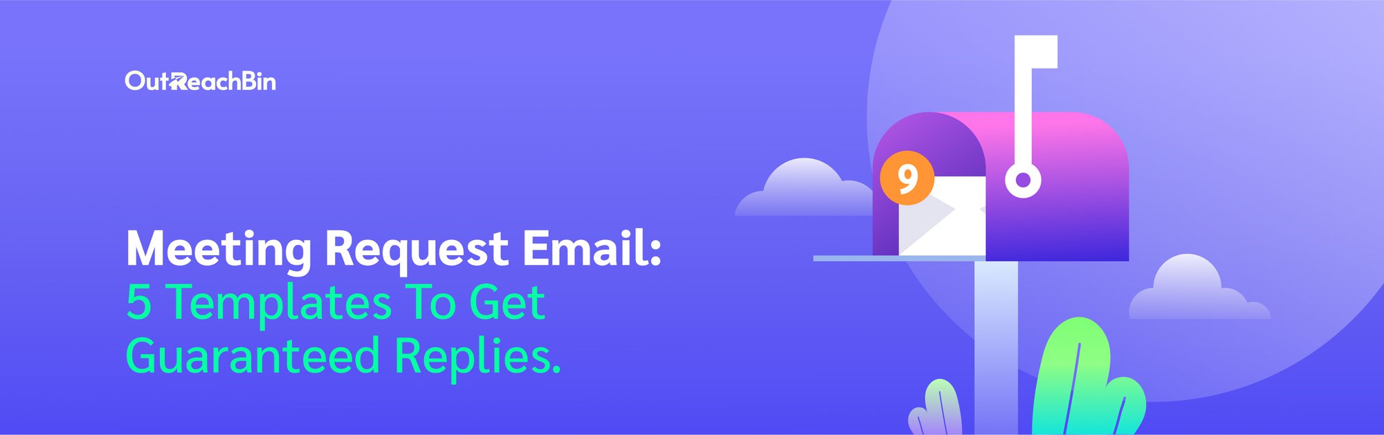 Meeting Request Email: 5 Templates To Get Guaranteed Replies